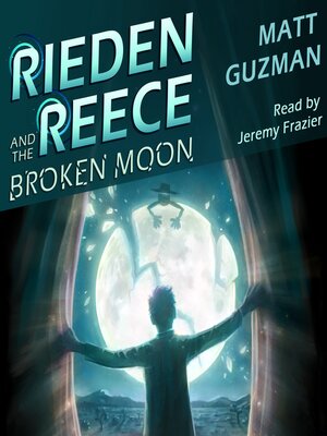 cover image of Rieden Reece and the Broken Moon